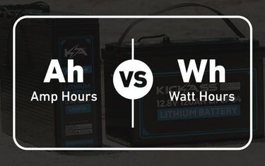 Understanding Amp Hours, Watt Hours, and What They Mean for Your 12V Battery Life - KickAss Products