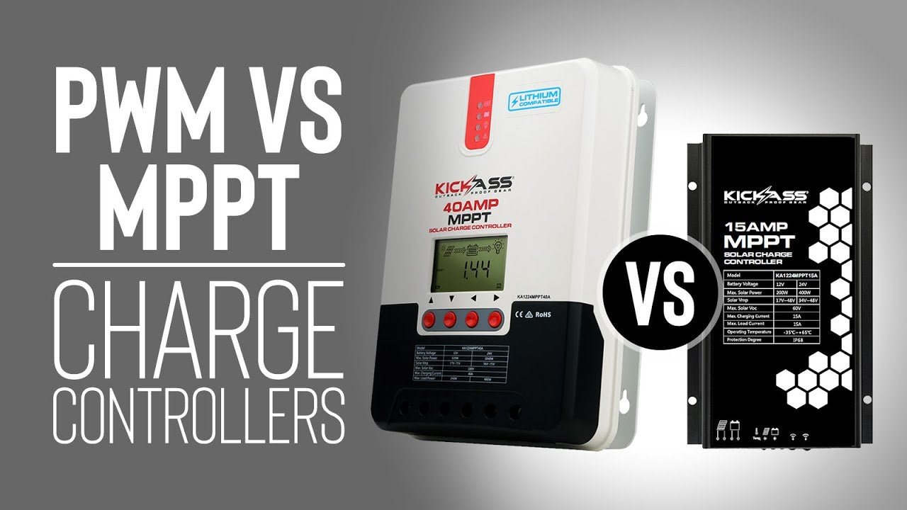 Understanding PWM vs. MPPT Charge Controllers - KickAss Products