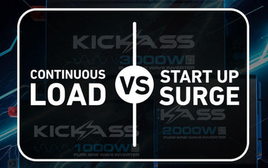 Understanding Your Inverter: Continuous Load vs Start-Up Surge - KickAss Products