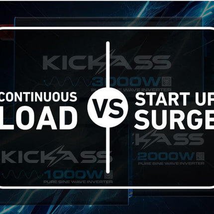 Understanding Your Inverter: Continuous Load vs Start-Up Surge - KickAss Products